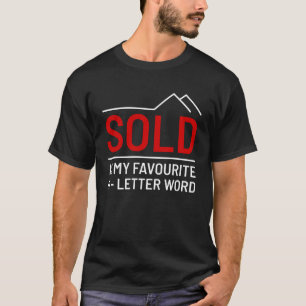 Camiseta Realtor - Vendido É Minha Palavra Favorita De Qua