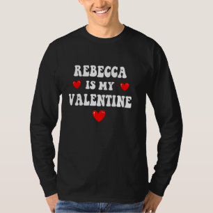 Camiseta REBECCA É O Meu Namorados Personalizado REBECC