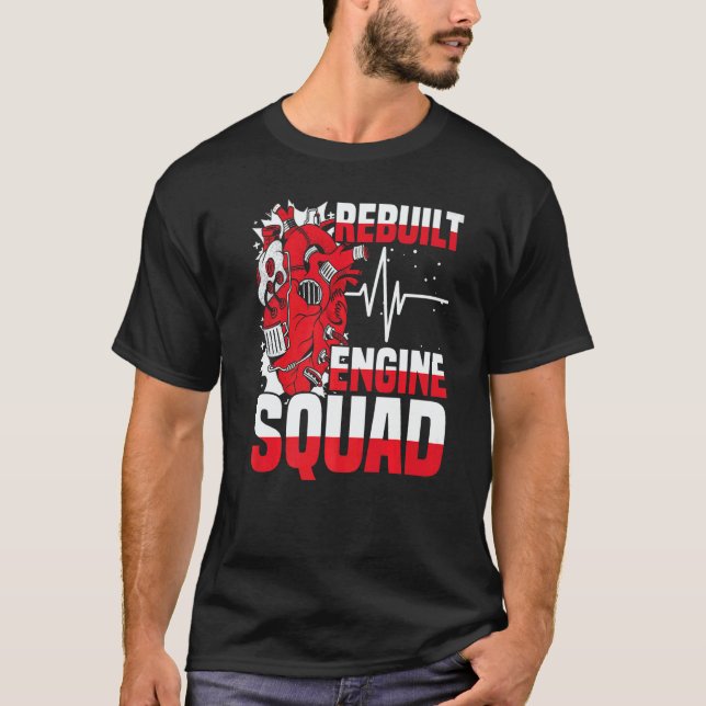 Camiseta Rebuilt Engine Squad Cardiac Open Heart Surgery Su (Frente)