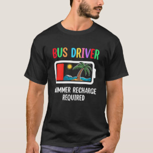 Camiseta Recarga De Verão Do Driver De Barramento Necessári