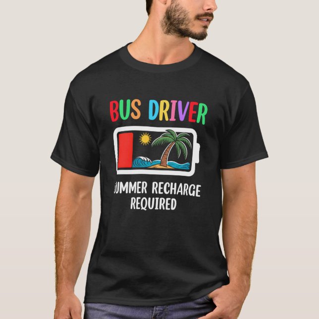 Camiseta Recarga De Verão Do Driver De Barramento Necessári (Frente)