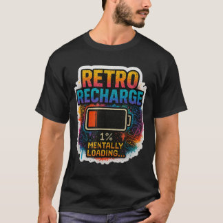 Camiseta “Recarga Retro – Carregando Mentalmente…”
