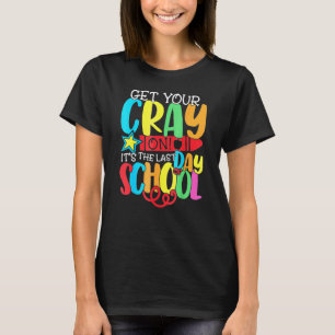 Camiseta Receba Seu Cray No Dia De Apreciação Do Professor 