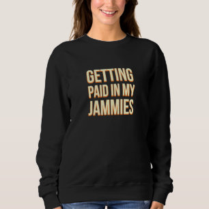Camiseta Recebendo Em Meus Jammies Trabalho De Empregado Do