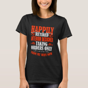Camiseta Recebendo Ordens Da Minha Esposa Agora, O Interior