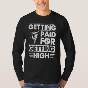 Camiseta Recebendo Pago Por Lineman Eletricista de Alta Alt