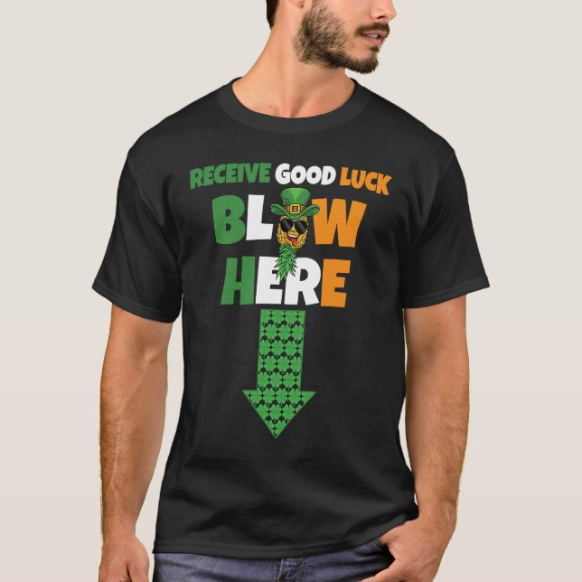 Camiseta Receive Good Luck Blow Here Swinger Patricks Day P (Frente)