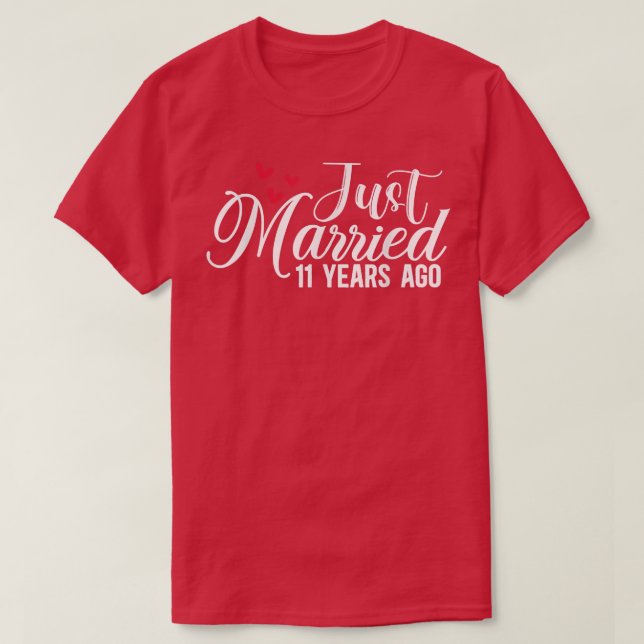 Camiseta Recem casados 11 Anos Atrás Casando 11 E (Frente do Design)