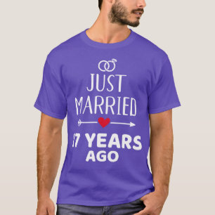 Camiseta Recem casados 17 anos atrás para o 17º aniversário