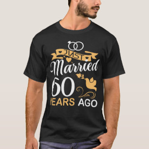 Camiseta Recem casados 60 Anos Atrás.60 Aniversário de Ca