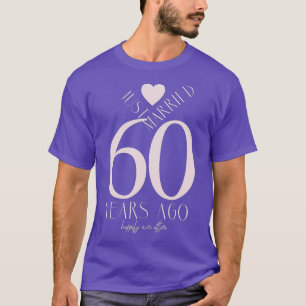 Camiseta Recem casados 60 Anos Atrás 60 Aniversário de Casa