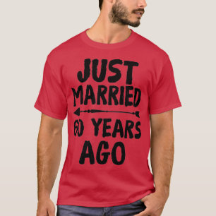 Camiseta Recem casados 60 Anos Atrás 60 Aniversário de Casa