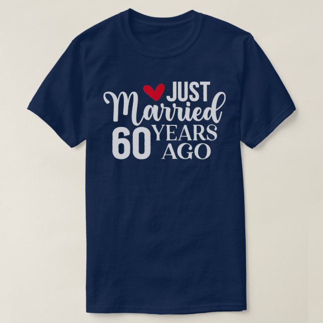Camiseta Recem casados 60 Anos Atrás, Matando O 60º Casamen (Frente do Design)