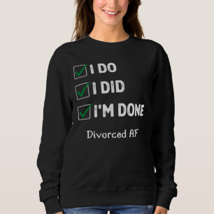 Camiseta Recentemente Divorciado Festa de Divórcio Eu fiz