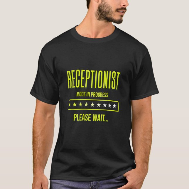 Camiseta Receptionist Mode In Progress Assist Receptionist (Frente)