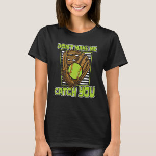 Camiseta Receptor de Softbol Engraçado Batedor - Arremessad