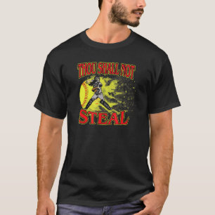 Camiseta Receptor de Softbol Não Roubarás Derrubar