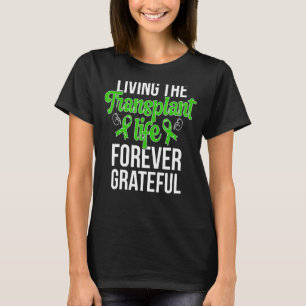 Camiseta Receptor Grateful New Kidney Transplantation Survi