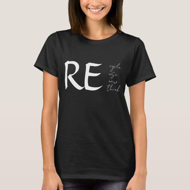 Camiseta Reciclar, Reutilizar, Renovar, Repensar, (Frente)