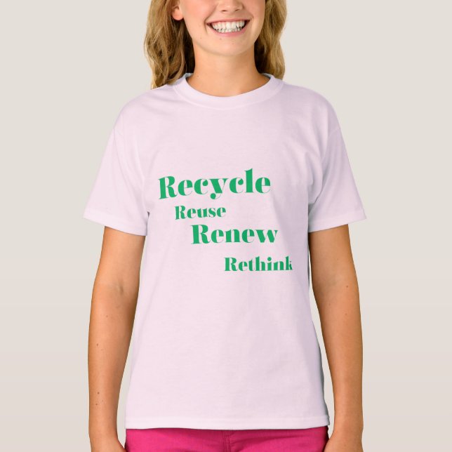 Camiseta Recicle Reutilize Renove Repense (Frente)