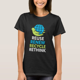Camiseta Recicle Reutilize Renove Repense Ativismo Dia da T