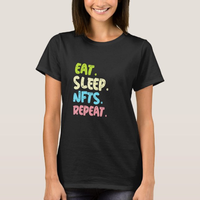 Camiseta Recolher Nfts De Sono Repetir Para Coletor Nft (Frente)
