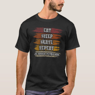 Camiseta Recoloque O Skate De Sono E Repita A Parte Derby D