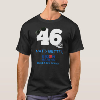 Camiseta Recomponha melhor Biden Harris 46