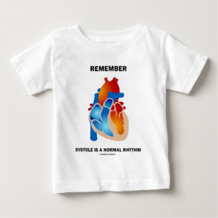 Camiseta Recorde que o Systole é um ritmo normal (coraçã