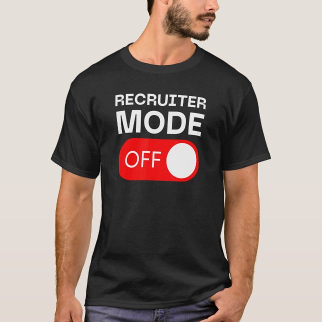 Camiseta Recruiter Mode Off Switch (Frente)