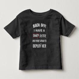 Camiseta Recuar Eu Tenho Um Aviso De Irmã Louca
