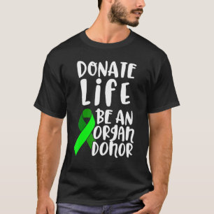Camiseta Recuperação de Cirurgia de Doadores de Transplante