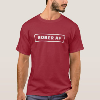 Camiseta Recuperação de dependência alcoólica Sober AF