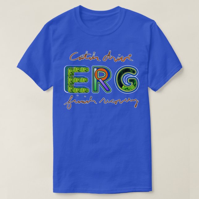 Camiseta Recuperação de término da unidade de captura Erg (Frente do Design)