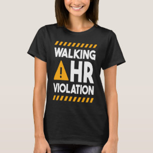 Camiseta Recursos Humanos Caminhando com Violações de HR 1
