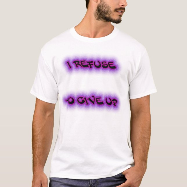 Camiseta Recusar desistir (Frente)