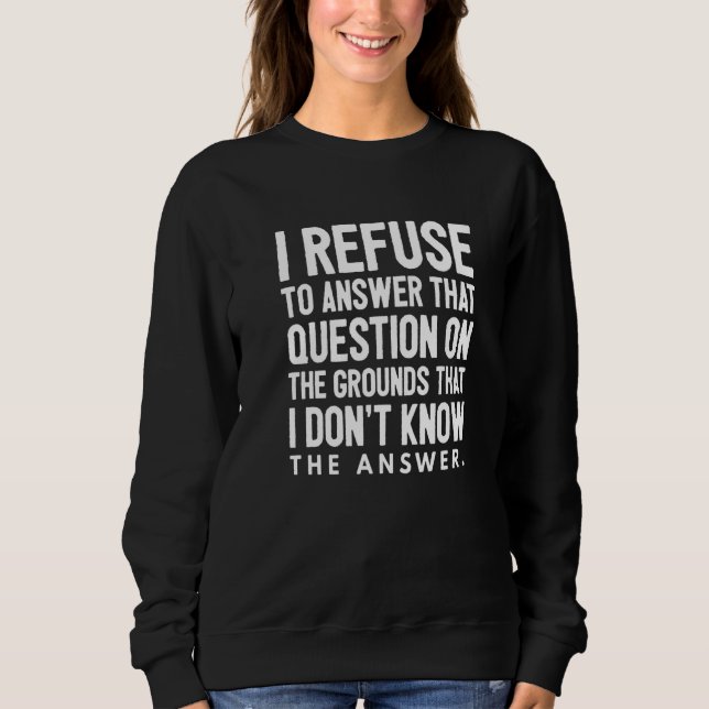 Camiseta Recuso-Me A Responder A Essa Pergunta Com Base Nos (Frente)