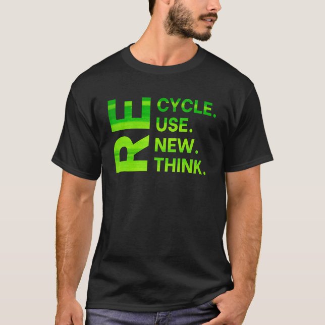 Camiseta Recycle Reuse Renew Rethink Earth Day Environmenta (Frente)