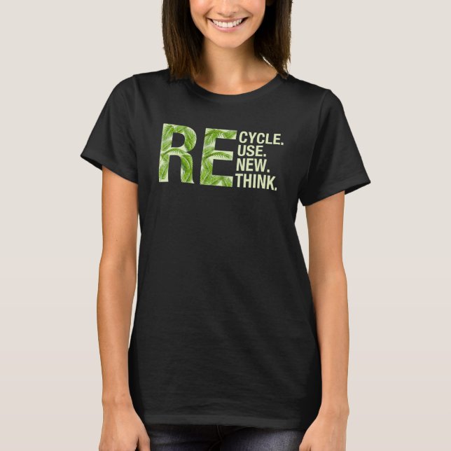 Camiseta Recycle Reuse Renew Rethink Men Women Boys Girls E (Frente)
