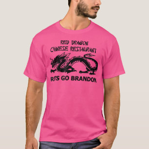 Camiseta Red Dragon Chinese Restauraurauration Go Brandon
