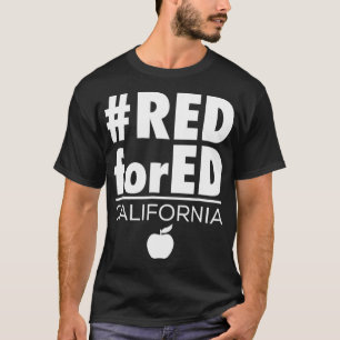 Camiseta Red for Ed California Teacher Protest Tshirt CA