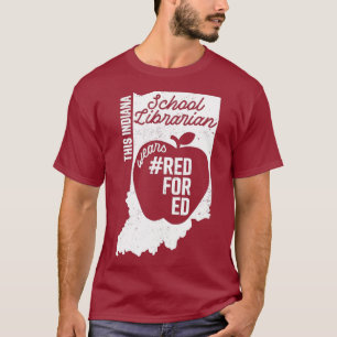 Camiseta Red For Ed Indiana School Librarian Estado