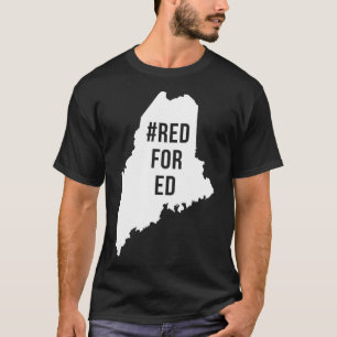 Camiseta Red For Ed  Maine Teacher Public Education 