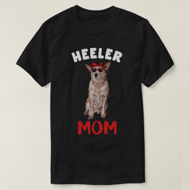 Camiseta Red Heeler Mãe Mãe Mãe Gata Australiana Cachorro O (Frente do Design)