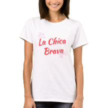 RED LA CHICA BRAVA T SHIRT - FIERCE LATINA