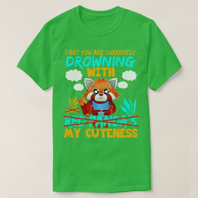Camiseta Red Panda, Eu Aposto Que Você Está Se Afogando Atu (Frente do Design)