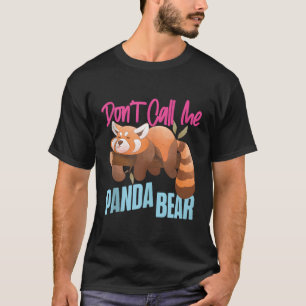 Camiseta Red Panda Não Me Chame De Urso De Panda