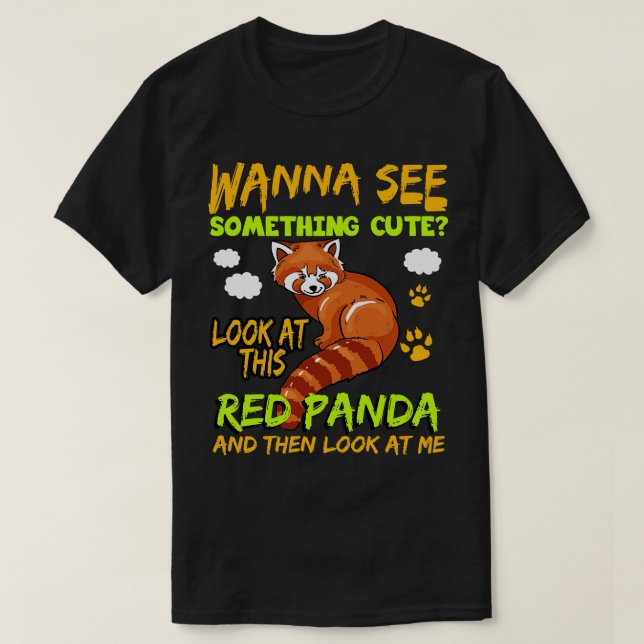 Camiseta Red Panda quer ver algo bonito (Frente do Design)