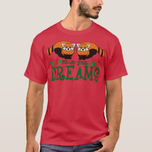 Camiseta Red Panda Siga Seu Presente Motivacional De Sonhos