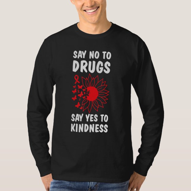 Camiseta Red Ribbon Week Say No To Drugs Say Yes To Kindnes (Frente)